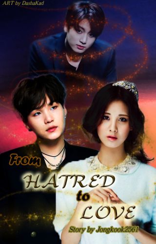 От ненависти до любви