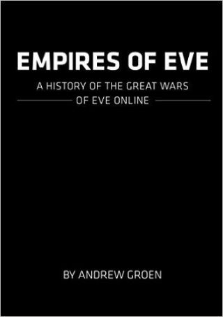 Empires of Eve. История великих войн Eve Online