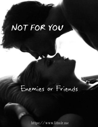 Not for you