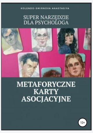 Super narz?dzie dla psychologa – metaforyczne karty asocjacyjne